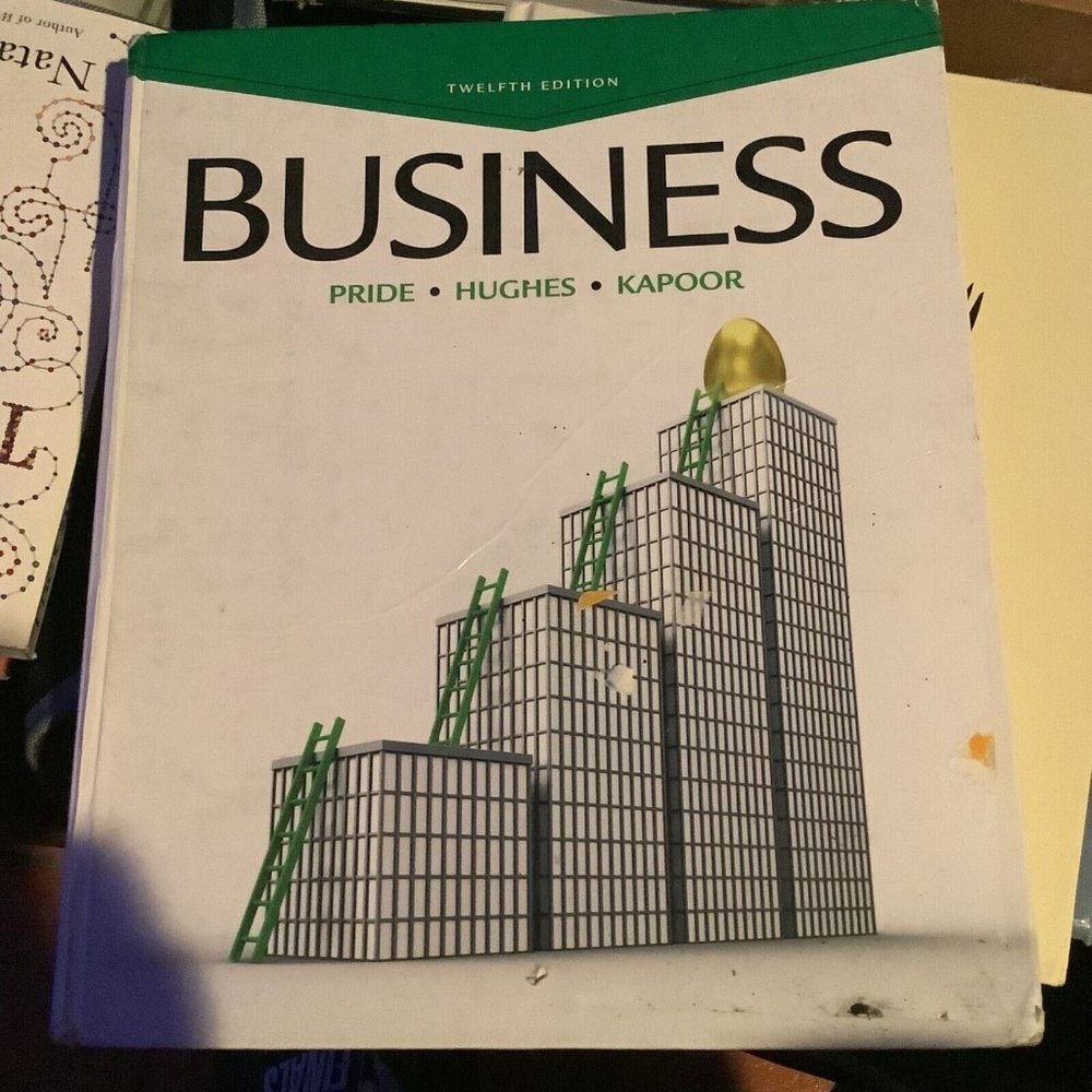 Business (12th Edition) - Paperback By Pride / Hughes / Kapoor - GOOD